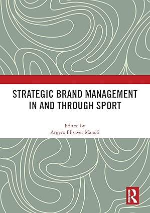 Strategic brand management in and through sport