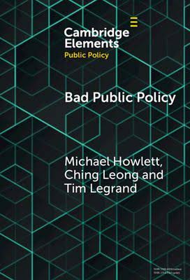 Bad public policy : malignity, volatility and the inherent vices of policy-making