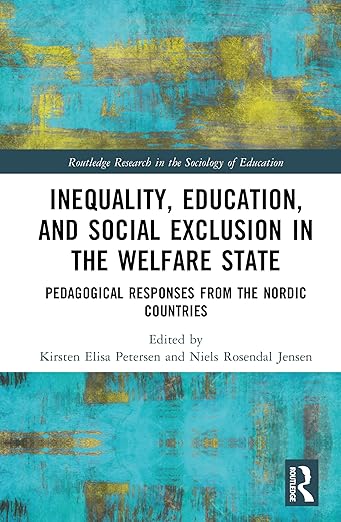 Inequality, education, and social exclusion in the welfare state
