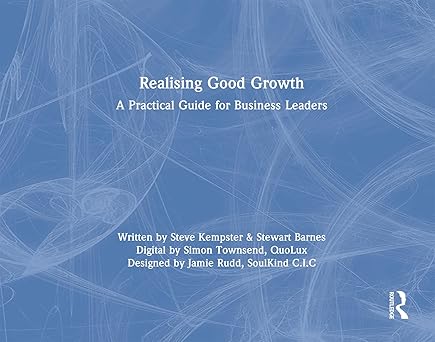 Realising good growth