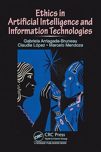 Ethics in artificial intelligence and information technologies
