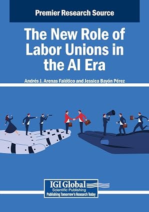 The new role of labor unions in the AI era