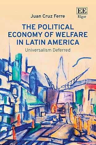 The political economy of welfare in Latin America