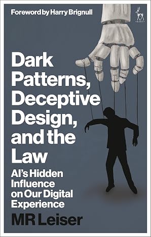 Dark patterns, deceptive design, and the law