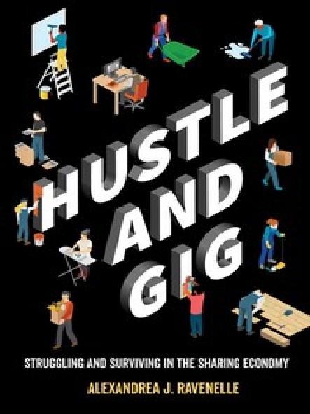 Hustle and gig : struggling and surviving in the sharing economy