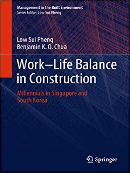 Work-life balance in construction : millennials in Singapore and South Korea