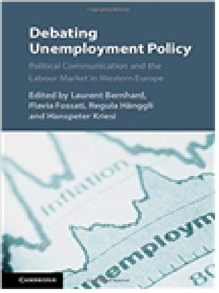 Debating unemployment policy : political communication and the labour market in Western Europe