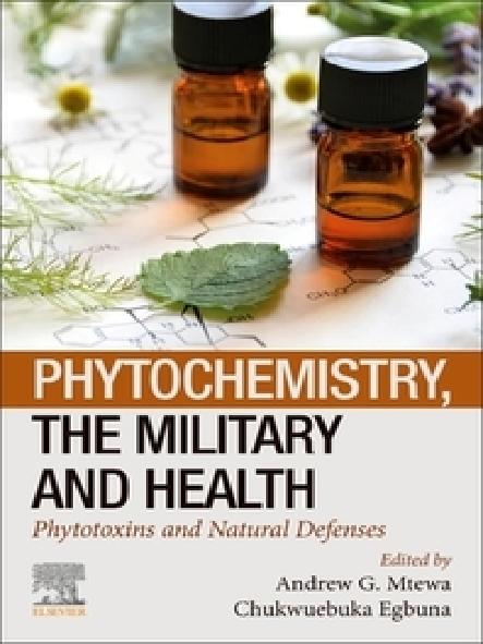 Phytochemistry, the military and health : phytotoxins and natural defenses