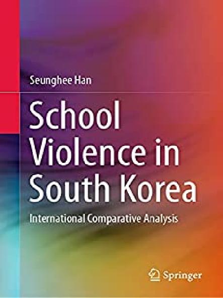 School violence in South Korea : international comparative analysis