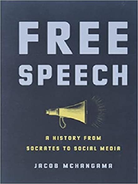 Free speech : a global history from Socrates to social media