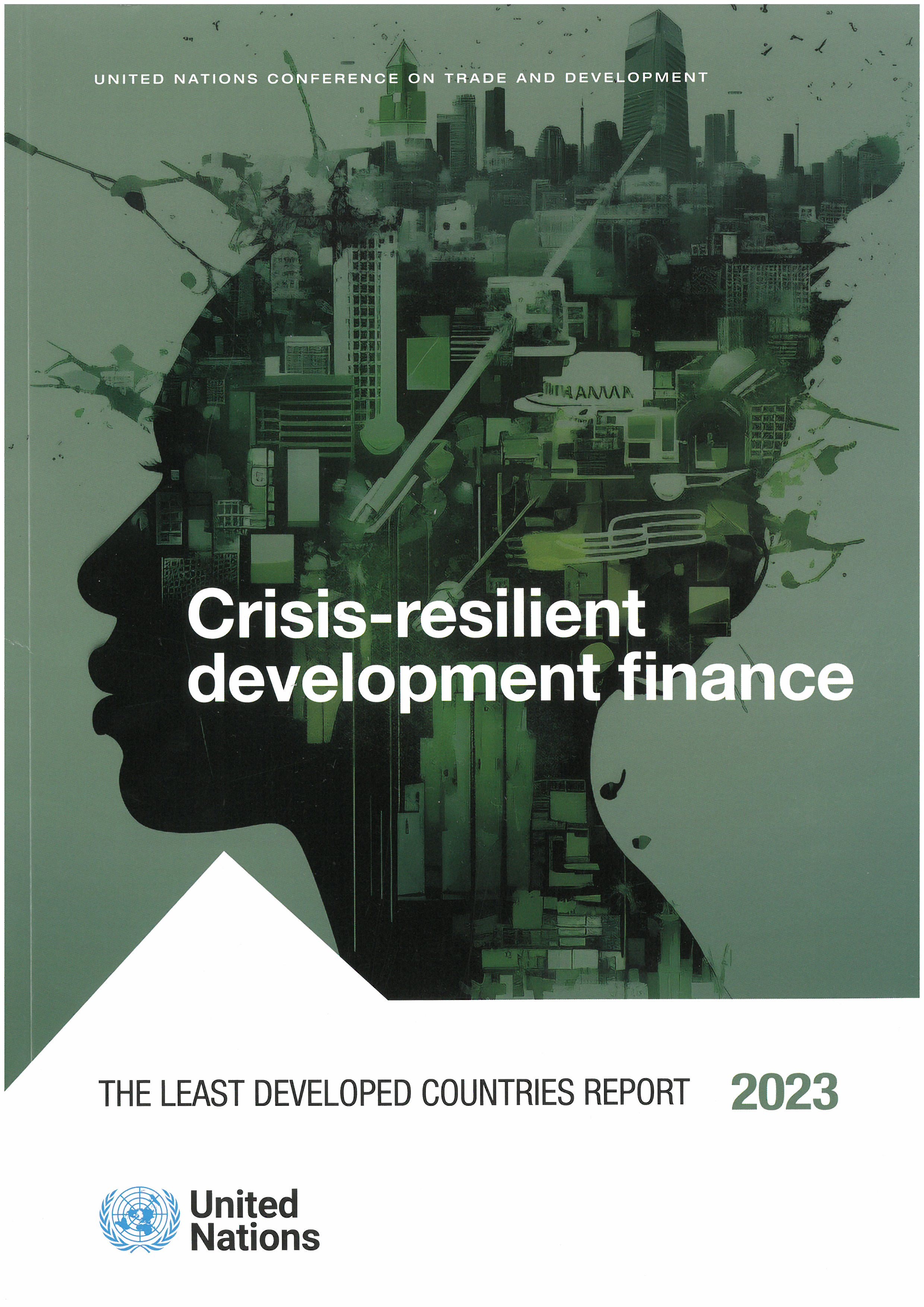The least developed countries report. 2023, Crisis-resilient development finance