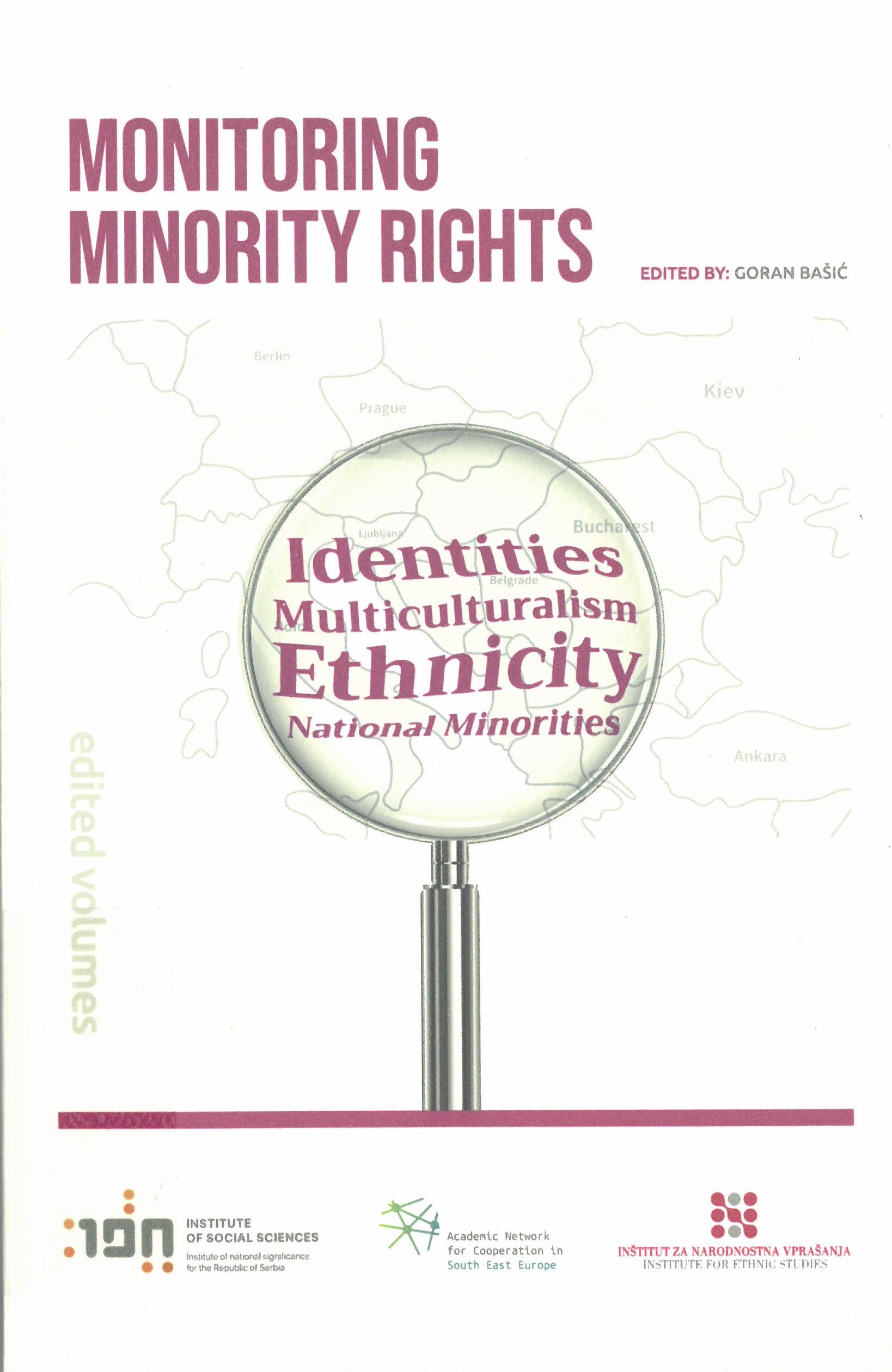 Monitoring minority rights : twenty-five years of implementation of the Framework Convention for the Protection of National Minorities