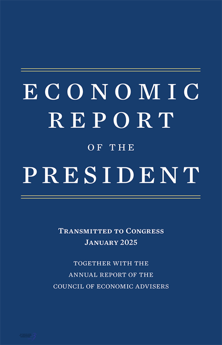 Economic report of the President : together with the annual report of the Council of Economic Advisers. 2025 