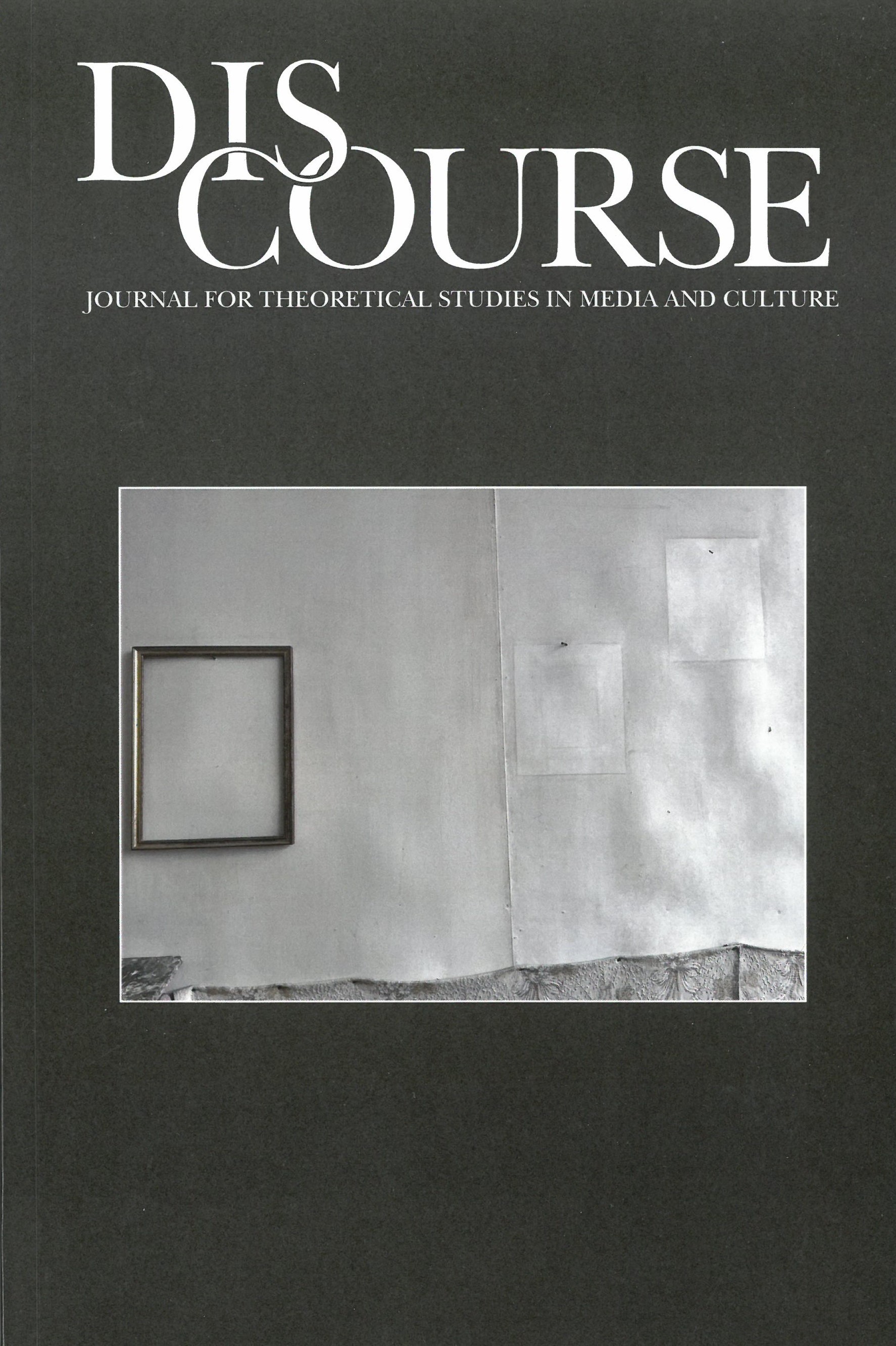 Discourse : Journal for theoretical studies in media and culture