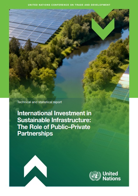International investment in sustainable infrastructure : the role of public-private partnership 