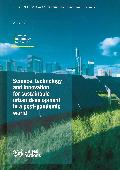 Science, Technology and Innovation for Sustainable Urban Development in a Post-pandemic World