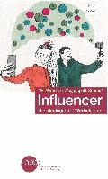 Influencer : die Ideologie der Werbekörper