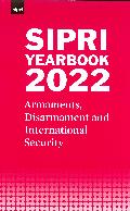 SIPRI yearbook : armaments, disarmament and international security. 2022