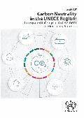 Carbon neutrality in the UNECE region : integrated life-cycle asessment of electricity sources